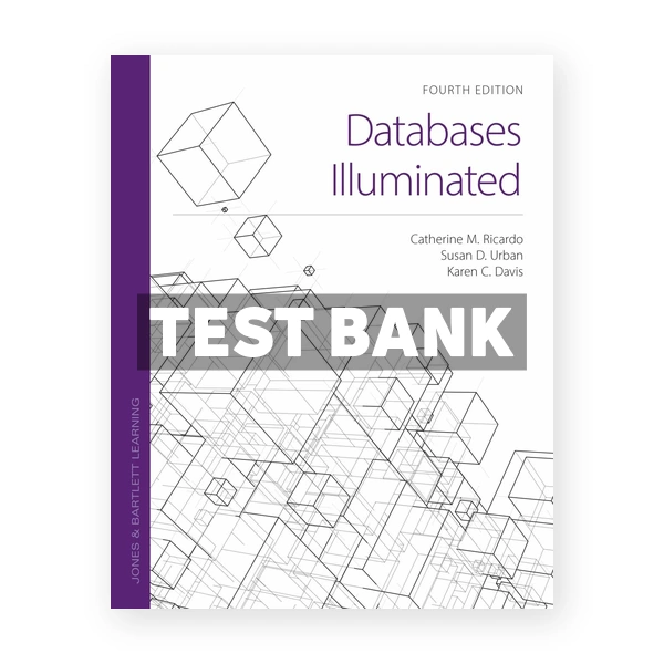 Databases Illuminated 4th edition Ricardo Test Bank