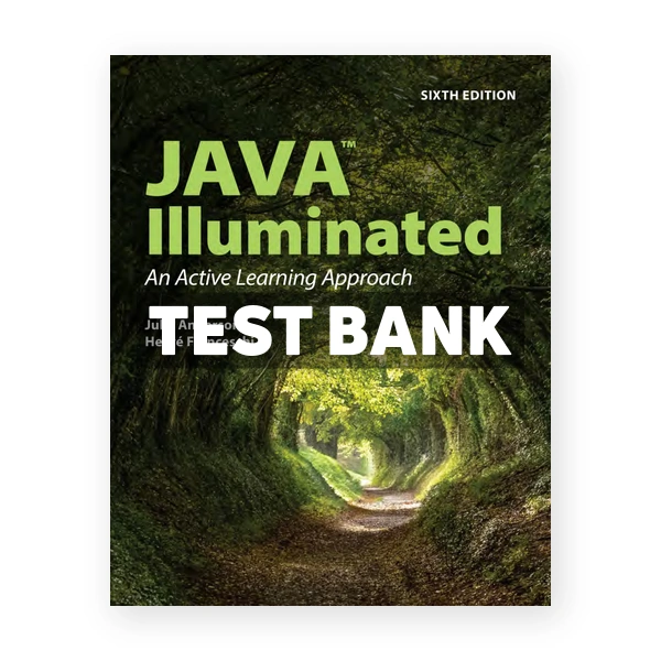 Java Illuminated 6th edition Anderson Test Bank