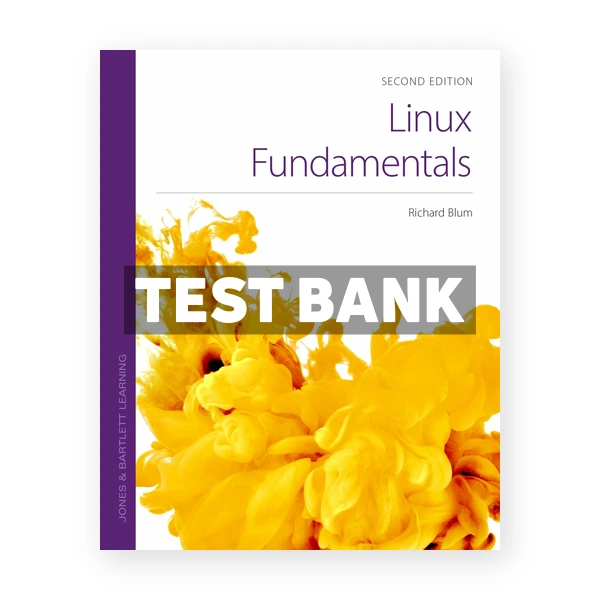 Linux Fundamentals 2nd edition Blum Test Bank