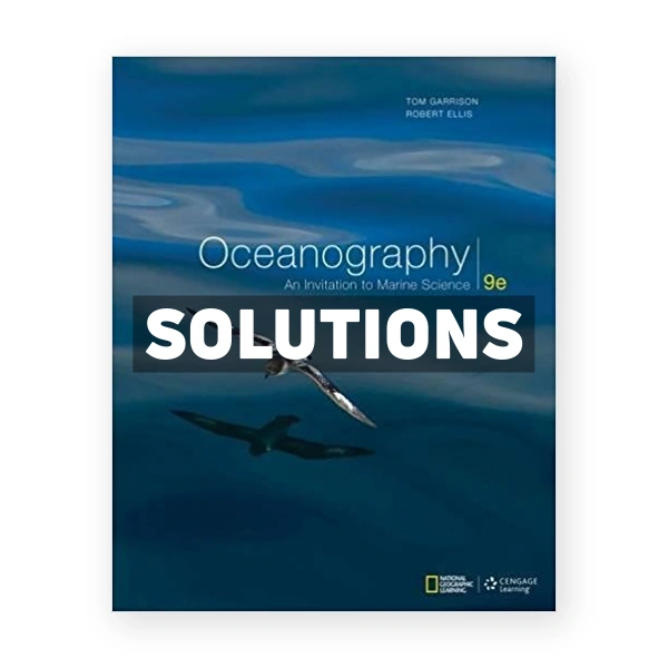 Oceanography An Invitation to Marine Science 9th edition Garrison Solutions Manual