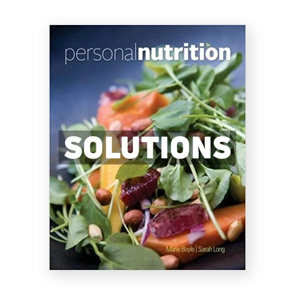 Personal Nutrition 9th edition Boyle Solutions Manual