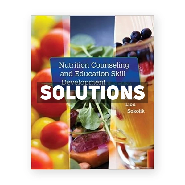 Nutrition Counseling and Education Skill Development 3rd edition Bauer Solutions Manual