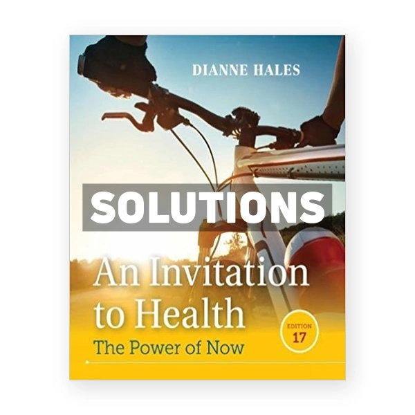 Invitation to Health 17th edition Hales Solutions Manual