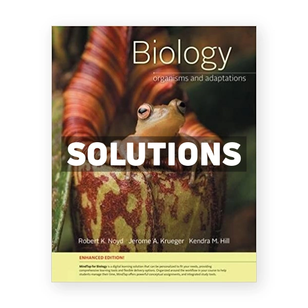 Biology Organisms and Adaptations Media Update Enhanced Edition 1st edition Noyd Solutions Manual