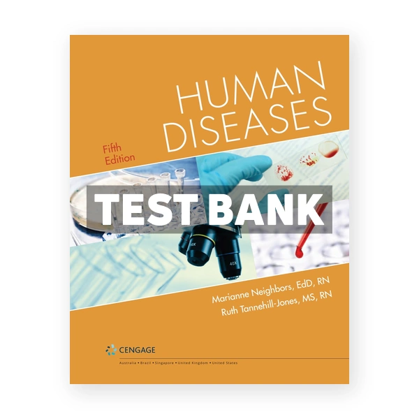 Human Diseases 5th edition Neighbors Test Bank
