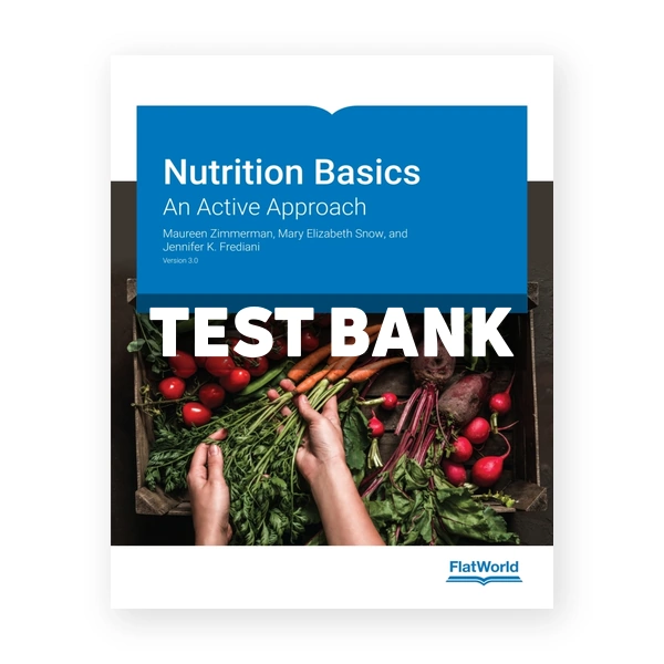Nutrition Basics v3 1st edition Zimmerman Test Bank