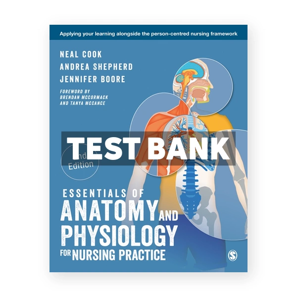Essentials of Anatomy and Physiology for Nursing Practice 2nd edition Cook Test Bank