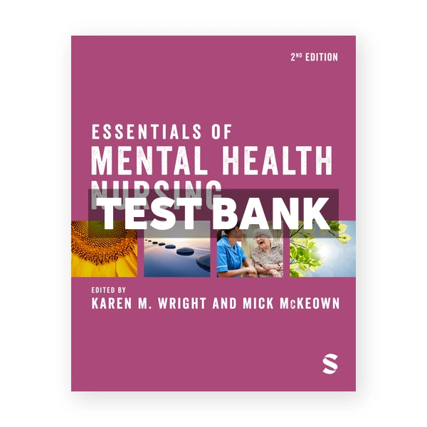 Essentials of Mental Health Nursing 2nd edition Wright Test Bank
