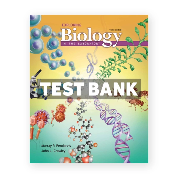 Exploring Biology in the Laboratory 3rd edition Pendarvis Test Bank