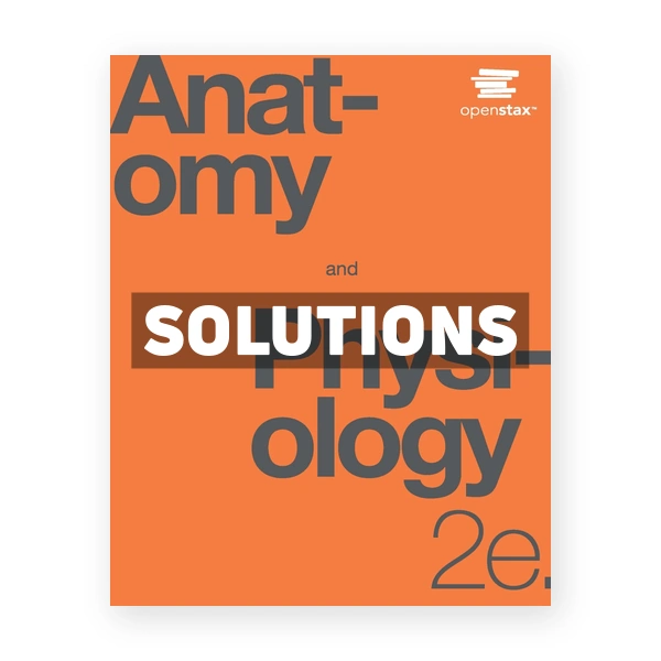 Anatomy and Physiology 2nd edition Betts Solutions Manual