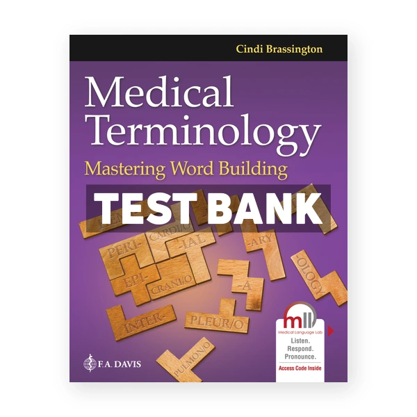 Medical Terminology - Mastering Word Building 1st edition Brassington Test Bank