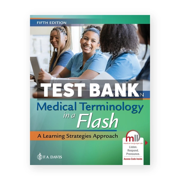 Medical Terminology in a Flash - A Learning Strategies Approach 5th edition Finnegan Test Bank