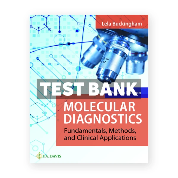Molecular Diagnostics 4th edition Buckingham Test Bank