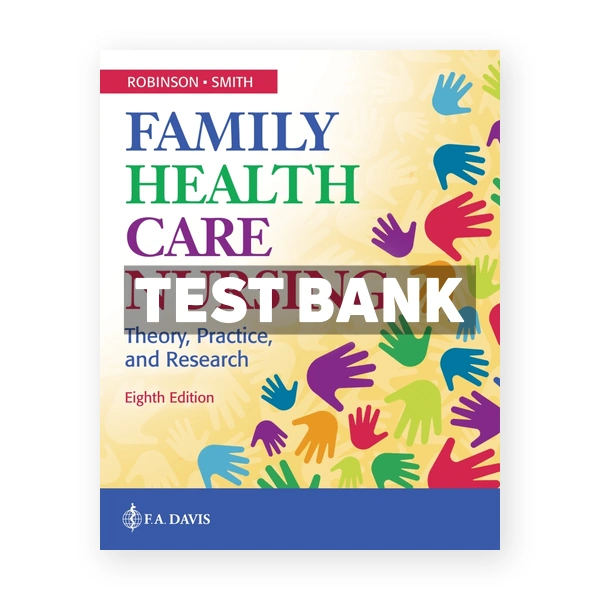 Family Health Care Nursing 8th edition Robinson Test Bank