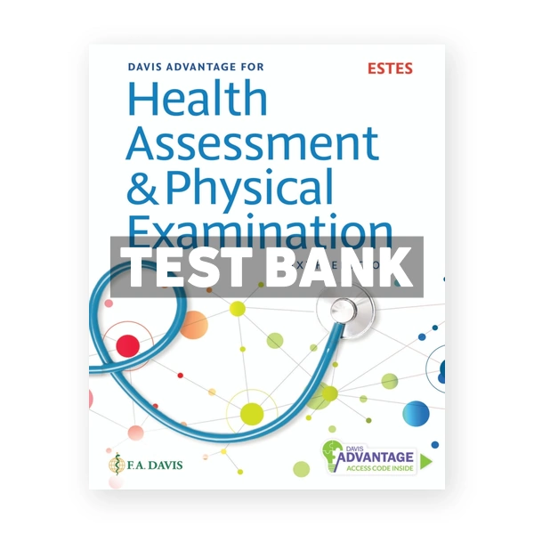 Davis Advantage for Health Assessment and Physical Examination 6th edition Estes Test Bank