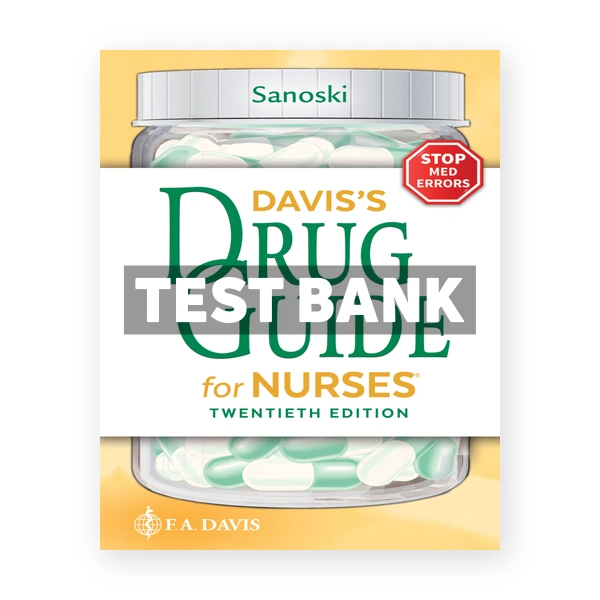 Davis's Drug Guide for Nurses 20th edition Sanoski Test Bank