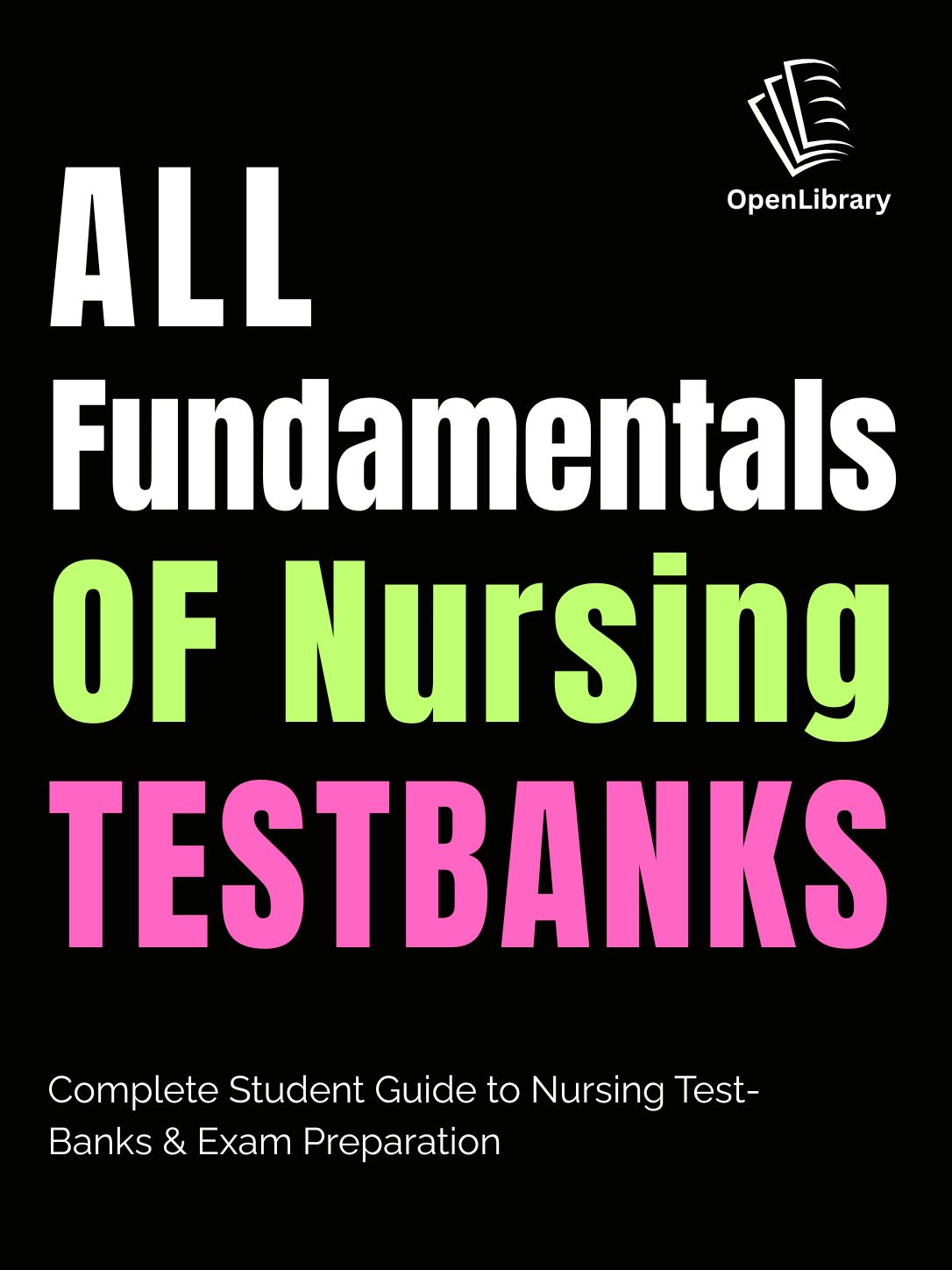 Fundamentals of Nursing Test Banks