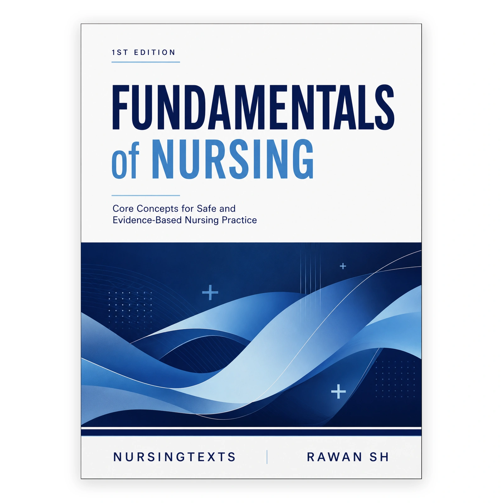 Fundamentals of Nursing