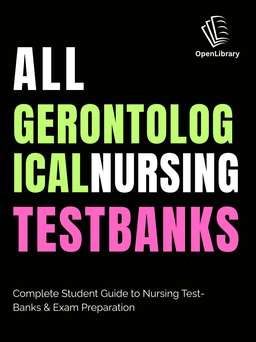 Gerontological Nursing Test Banks