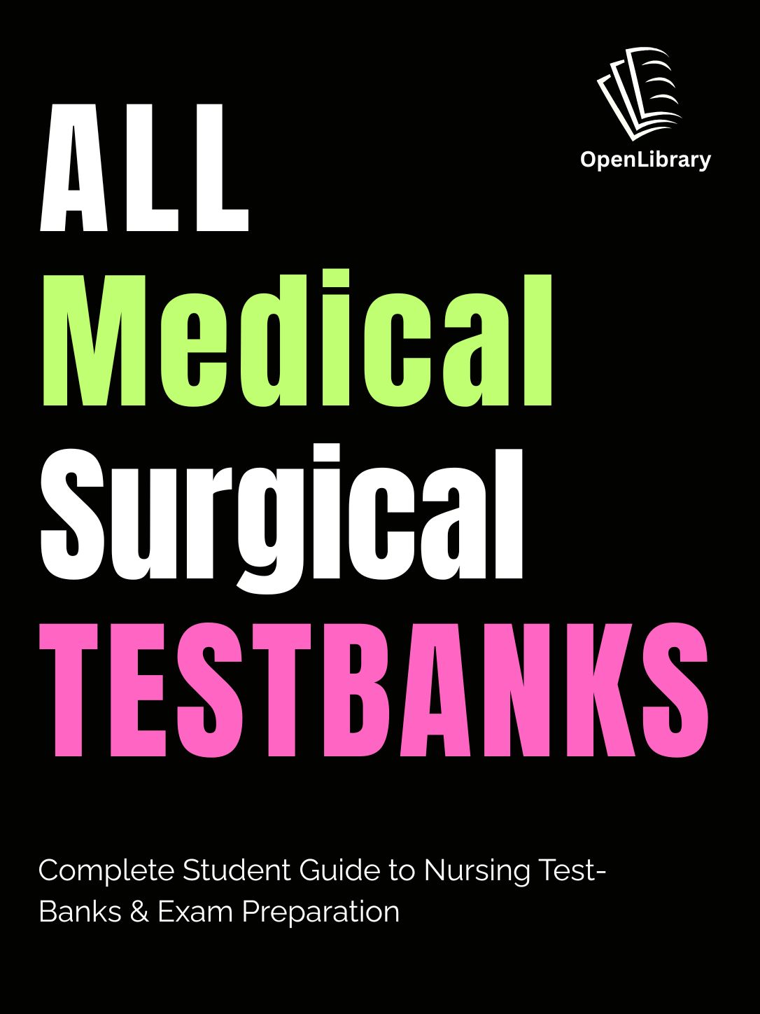 Medical Surgical Nursing Test Banks
