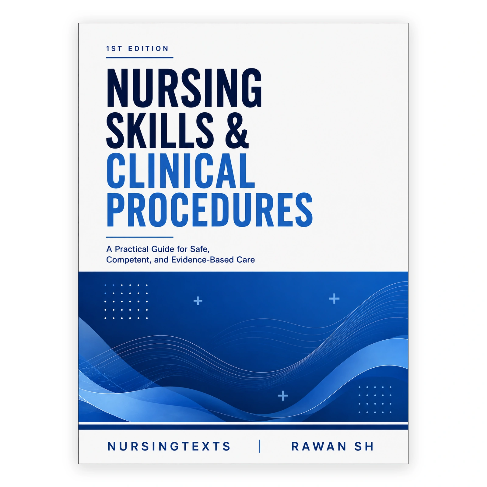 Nursing Skills & Clinical Procedures