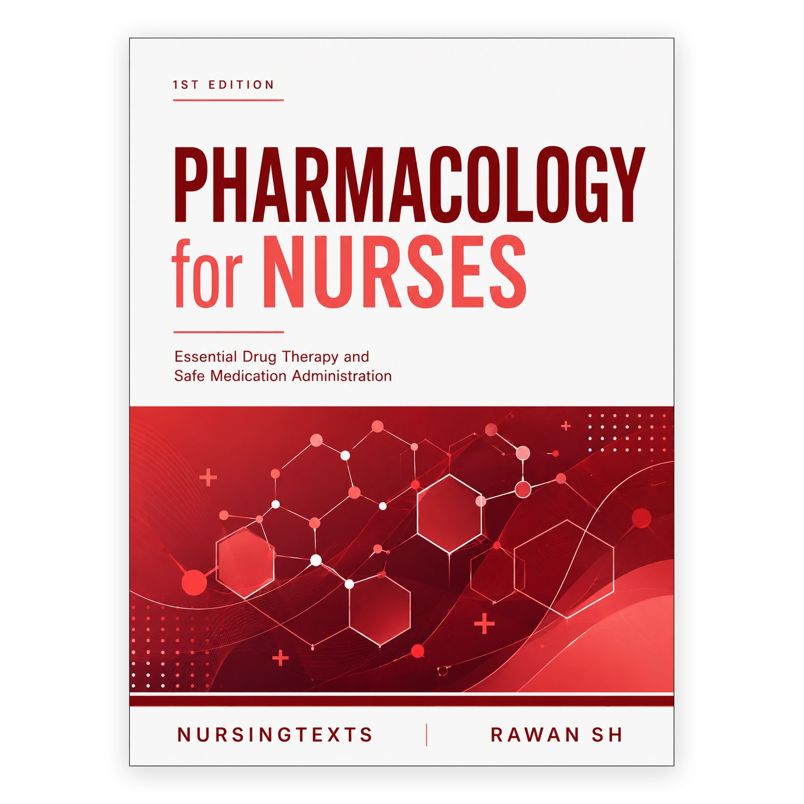 Pharmacology for Nurses