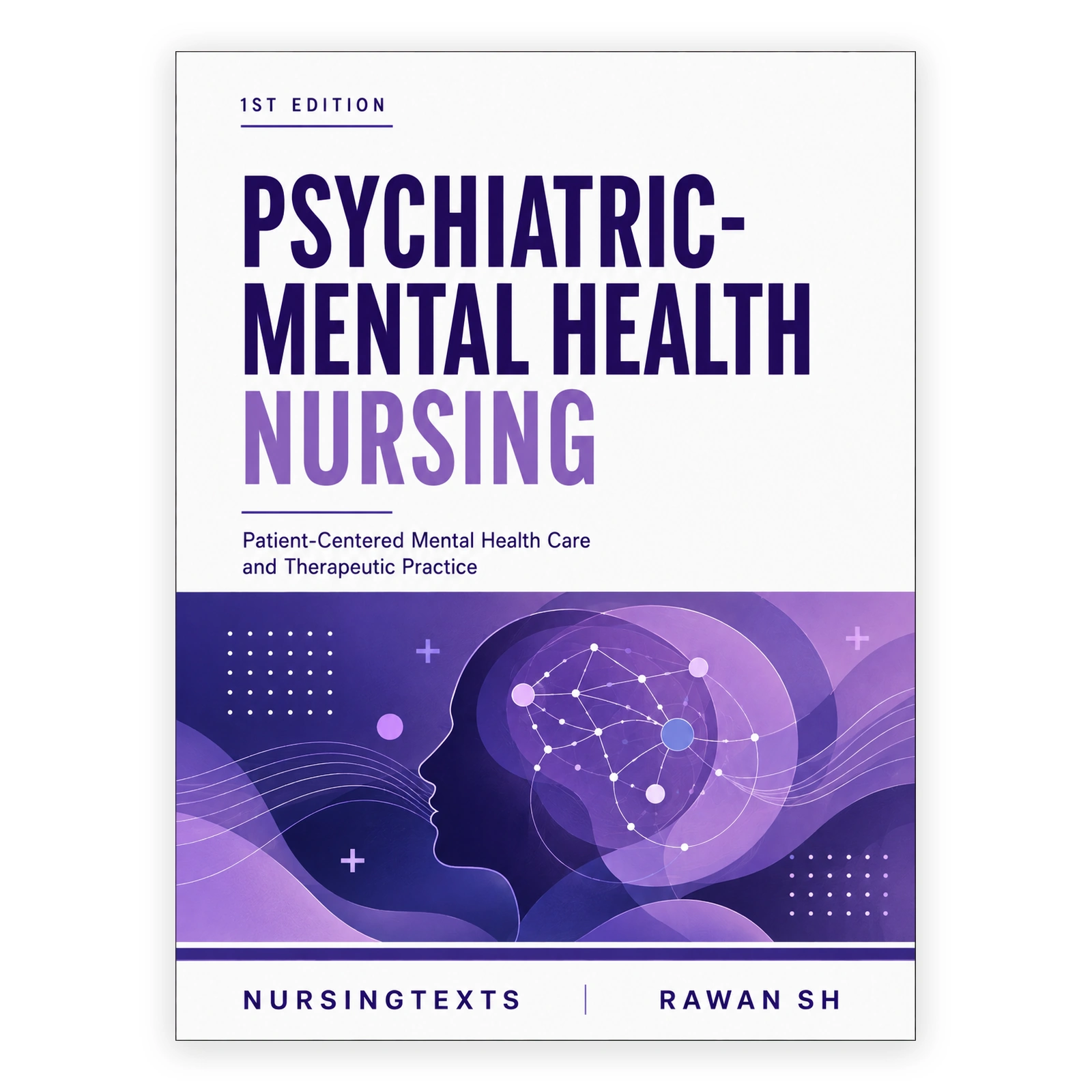 Psychiatric-Mental Health Nursing